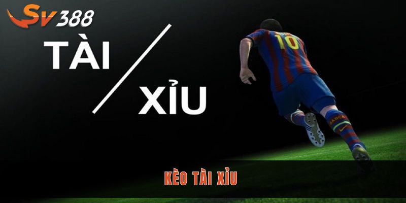 Kèo tài xỉu